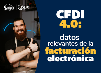 datos relevantes del CFDI 4.0