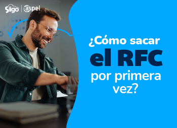 cómo sacar el RFC por primera vez