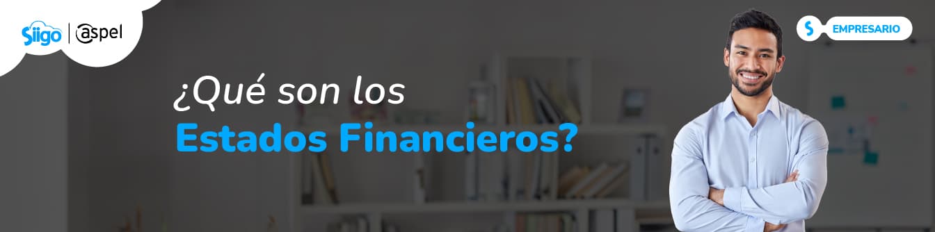 Qué son los estados financieros