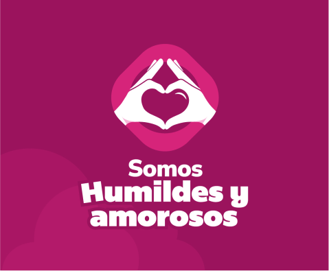 Somos humildes y amorosos